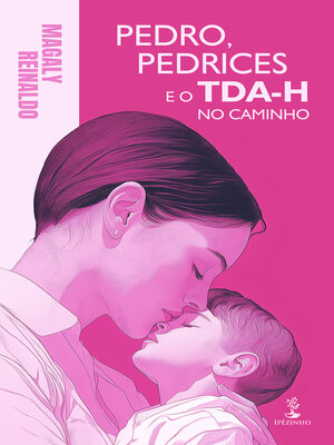 cover image of Pedro, Pedrices e o TDA-H no caminho